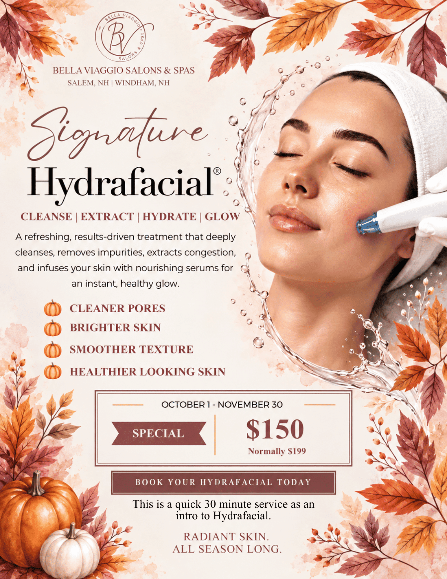 Woman receiving a HydraFacial with autumn leaves. Promo: $150, October 1 - November 30.