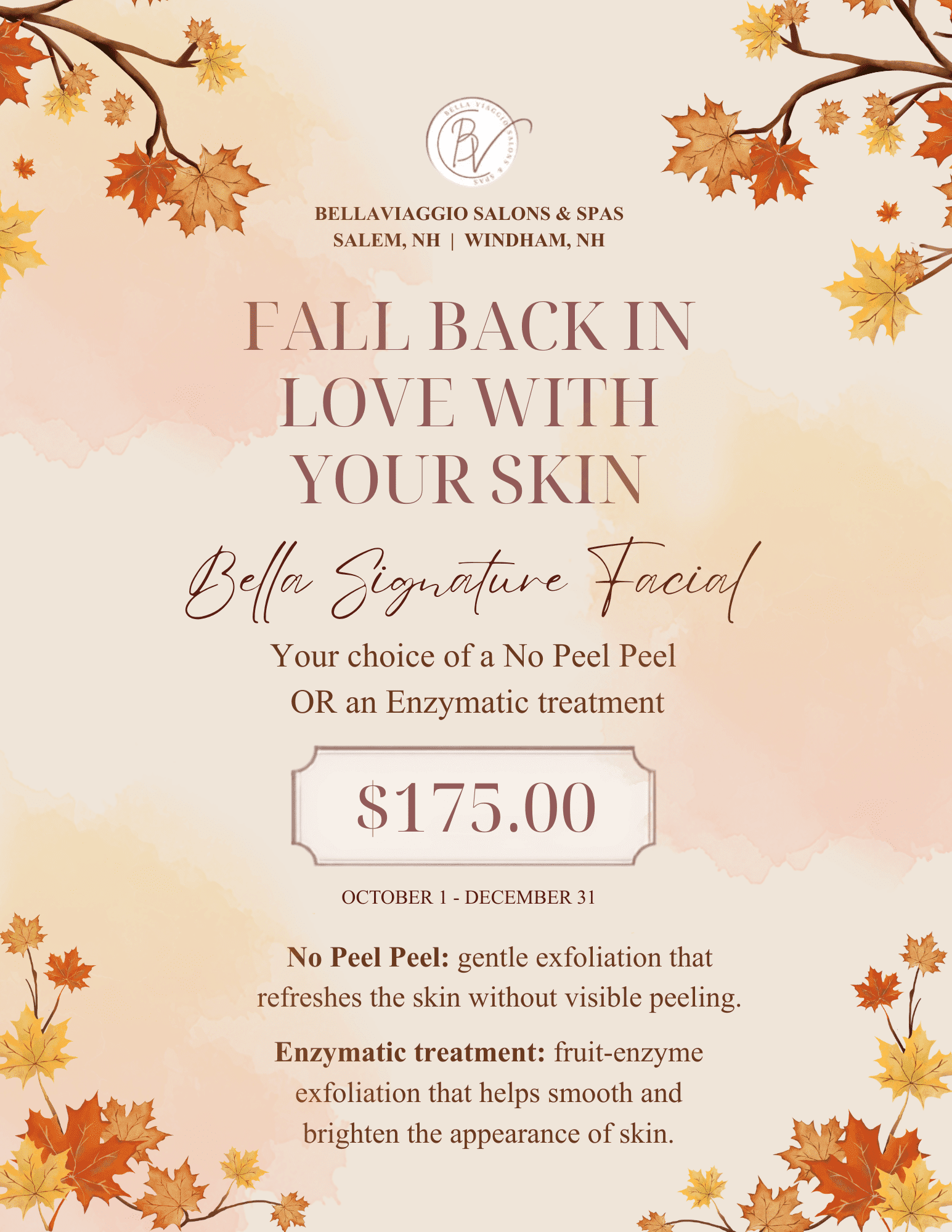 Fall facial offer with pricing. No Peel Peel or Enzymatic treatment. Ends December 31.
