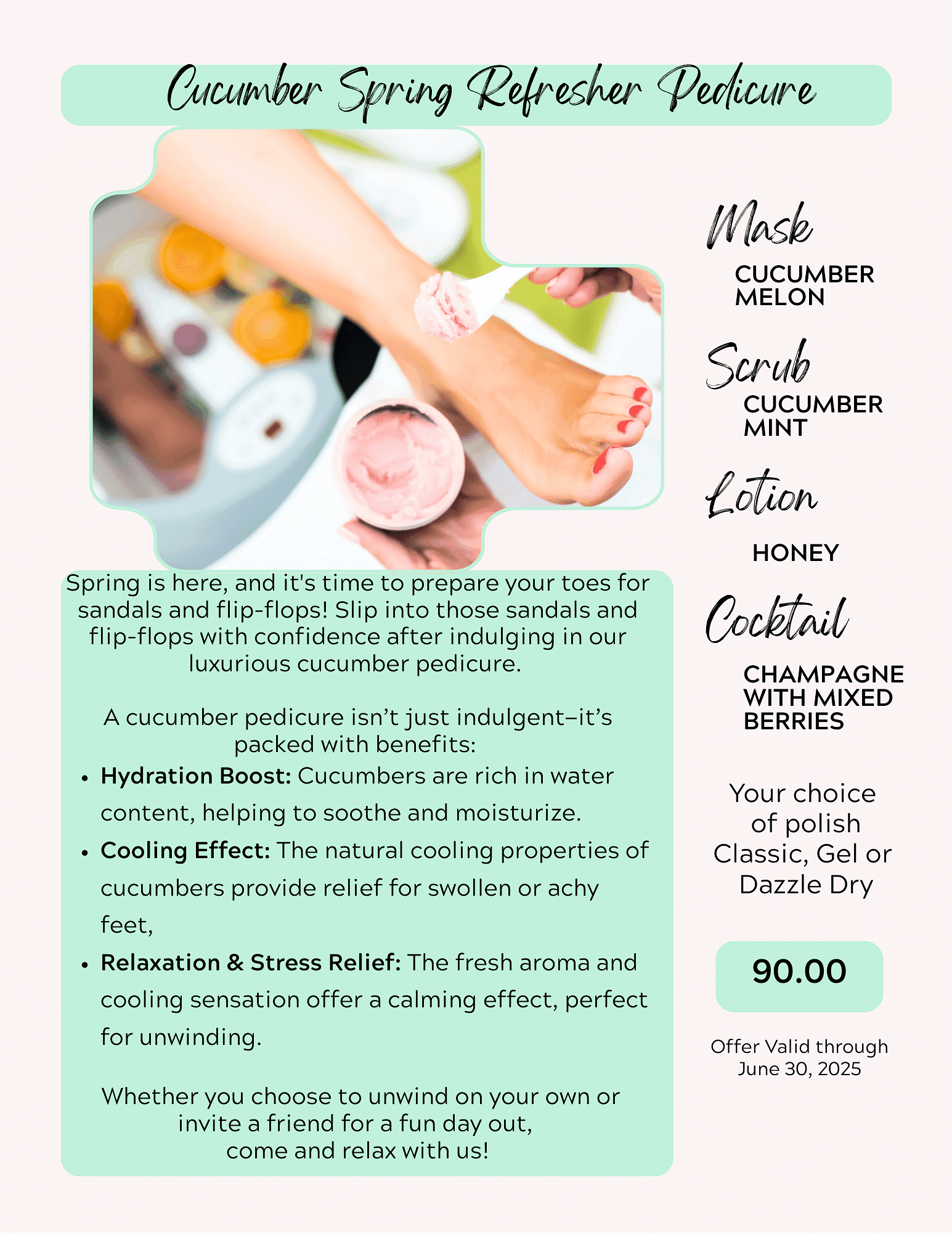 Pampering pedicure with cucumber products, refreshing cocktail, and special offer until June 30, 2025.